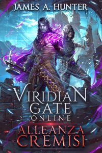 James Hunter – Viridian Gate Online Vol. 2. Alleanza Cremisi (2025)