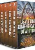 Wes Markin - Le vittime dimenticate di Whitby Libri 1-4 (2025)