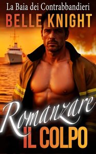 Belle Knight – Romanzare il Colpo. La Baia dei Contrabbandieri (2025)