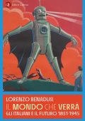 Lorenzo Benadusi - Il mondo che verrà (2025)