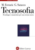 Maurizio Ferraris, Guido Saracco - Tecnosofia (2025)
