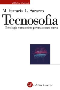 Maurizio Ferraris, Guido Saracco – Tecnosofia (2025)