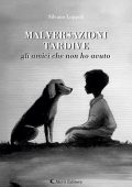 Silvano Loppoli, Hafez Haidar - Malversazioni tardive. Gli amici che non ho avuto (2025)