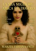 Marzia Fabiana Vico - La mia migliore amica è il Diavolo (2025)