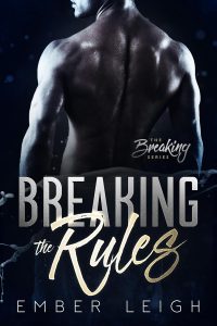 Ember Leigh – La Serie Breaking Vol. 2. Breaking the Rules (2025)