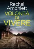 Rachel Amphlett - Kay Hunter Vol. 2. Volontà di vivere (2025)