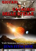 Jens Fitscher - Giovani cavalieri delle stelle Vol. 1. Sistema stellare Tau Ceti (2025)