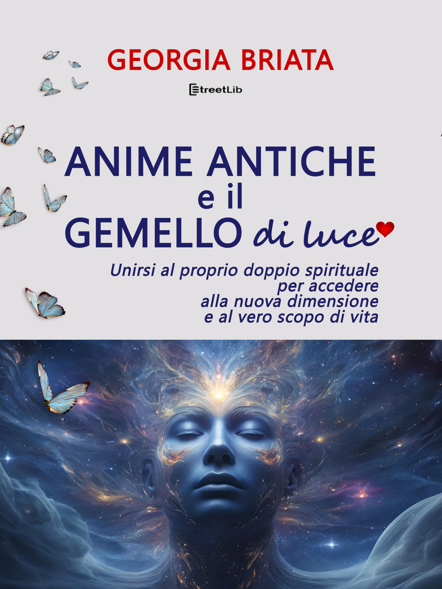 Georgia Briata – Anime antiche e il gemello di luce (2025)