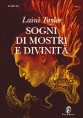 Laini Taylor - Sogni di mostri e divinità (2021)
