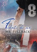 Mrs Kristal - Berkeley Bees Vol. 3. Fidati di me, Mr. Fullback! (2025)