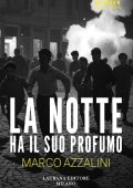 Marco Azzalini - La notte ha il suo profumo (2025)