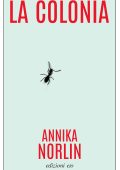 Annika Norlin - La colonia (2025)