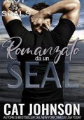 Cat Johnson - Hot SEALs Vol. 9. Romanzato da un SEAL (2025)