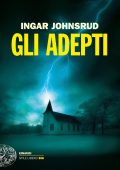 Ingar Johnsrud - Gli adepti (2016)