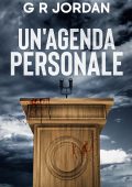 G R Jordan - Thriller Polizieschi delle Highlands e delle Isole Vol. 7 Un'Agenda Personale (2025)