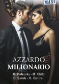 Kathie Denosky, Maureen Child, Charlene Sands, Kat Cantrell - Azzardo milionario (2022)