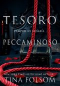Tina Folsom - Vampiri di Venezia Vol. 3. Tesoro Peccaminoso (2025)