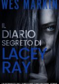 Wes Markin - Le indagini dell'Ispettore Capo Yorke Vol. 8. Il Diario Segreto di Lacey Ray (2025)