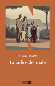 Adam Rapp – La radice del male (2025)