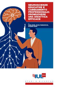 Sara Mori, Silvia Panzavolta, Alessia Rosa – Neuroscienze educative e cambiamento professionale: promuovere una didattica efficace (2025)