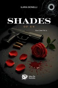 Ilaria Bonelli – Kiss Crime Vol. 4. Shades of us (2025)