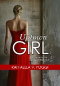 Raffaella V. Poggi - Taste of New York Vol. 1. Uptown Girl (2025)