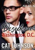 Cat Johnson - Hot SEALs Vol. 16. Desiderio a Washington, D.C. (2025)
