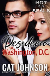 Cat Johnson – Hot SEALs Vol. 16. Desiderio a Washington, D.C. (2025)