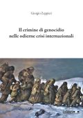 Giorgio Zeppieri - Il crimine di genocidio nelle odierne crisi internazionali (2025)