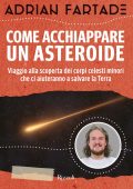 Adrian Fartade - Come acchiappare un asteroide (2020)