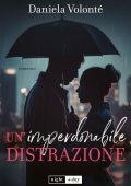 Daniela Volonté - Un'imperdonabile distrazione (2025)