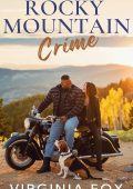 Virginia Fox - Amore nelle Montagne Rocciose Vol. 11. Rocky Mountain Crime (2025)