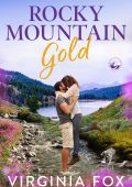 Virginia Fox - Amore nelle Montagne Rocciose Vol. 10. Rocky Mountain Gold (2024)