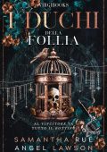 Angel Lawson, Samantha Rue - I reali della Forsyth University Vol. 5. I duchi della follia (2025)