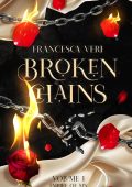 Francesca Veri - Empire of Sin Series Vol. 1. Broken Chains (2025)