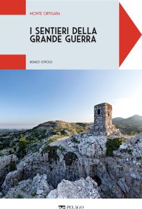 Romeo Covolo – I sentieri della Grande Guerra. Monte Ortigara (2025)
