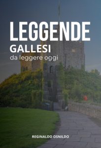 Reginaldo Osnildo – Leggende gallesi da leggere oggi (2025)