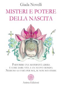 Giada Novelli – Misteri e potere della nascita (2025)