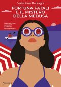 Valentina Barzago - Fortuna Fatali e il mistero della medusa (2025)