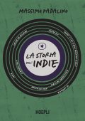 Massimo Padalino - La storia dell'indie (2025)