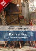 Guglielmo Ferrero, Corrado Barbagallo - Roma antica Vol. 1. La preparazione e il trionfo (2025)