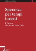 Andrea Albertin - Speranza per tempi incerti (2024)