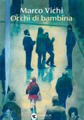 Marco Vichi - Occhi di bambina (2025)