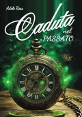 Adele Ross - Caduta nel passato (2025)