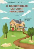 Coralie Caujolle - Il nascondiglio dei cuori impazienti (2025)