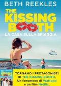 Beth Reekles - The Kissing Booth. La casa sulla spiaggia (2019)