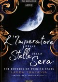 Laura Thalassa - The Bargainer Vol. 3. L’Imperatore delle Stelle della Sera (2025)