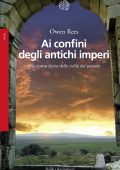 Owen Rees - Ai confini degli antichi imperi (2025)