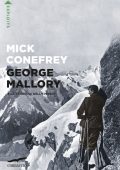 Mick Conefrey - George Mallory e la tragedia dell'Everest (2025)