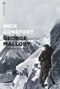 Mick Conefrey – George Mallory e la tragedia dell’Everest (2025)